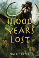 11,000 Years Lost
