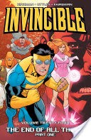 Invincible Vol. 24: The End Of All Things Part 1