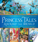 Princess Tales Around the World
