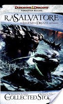 The Collected Stories, The Legend of Drizzt