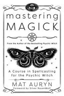 Mastering Magick