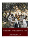A Treatise of the Fear of God