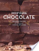 Deep Dark Chocolate