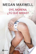 Oye, morena, t qu miras?