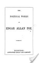 The Poetical Works of Edgar Allan Poe. [With a Memoir.]