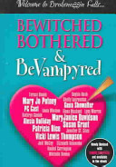 Bewitched, Bothered, and BeVampyred