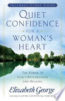 Quiet Confidence for a Woman's Heart