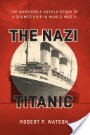 The Nazi Titanic