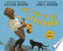 The Story of the Saxophone