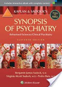 Kaplan and Sadock's Synopsis of Psychiatry: Behavioral Sciences/Clinical Psychiatry