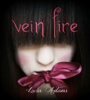 Vein Fire