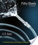 Fifty Sheds of Grey