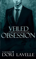 Veiled Obsession (His Agenda 1)