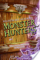 Nightmare Academy #1: Monster Hunters