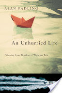 An Unhurried Life