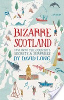 Bizarre Scotland