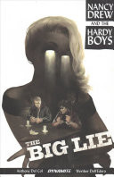 Nancy Drew and the Hardy Boys: the Big Lie
