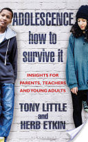 Adolescence: How to Survive It