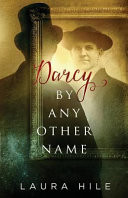 Darcy by Any Other Name
