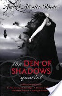 The Den of Shadows Quartet