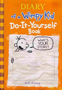 Diary of a Wimpy Kid. Do-It-Yourself Book
