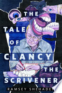 The Tale of Clancy the Scrivener
