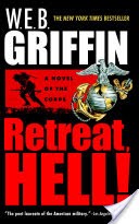 Retreat, Hell!