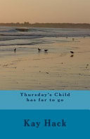 Thursday's Child Has Far to Go