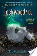 Lockwood & Co. Book Three: The Hollow Boy