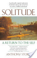 Solitude a Return to the Self