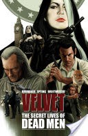 Velvet Vol. 2: The Secret Lives Of Dead Men