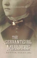 The Servant Girl Murders