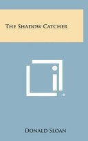 The Shadow Catcher