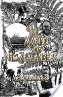 The Making of New Zealanders