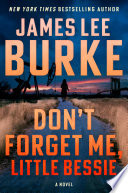 Don't Forget Me, Little Bessie