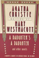 A Daughter's a Daughter and Other Novels