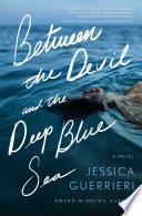 Between the Devil and the Deep Blue Sea