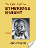 The Essential Etheridge Knight