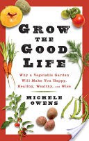 Grow the Good Life