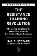 The Resistance Training Revolution