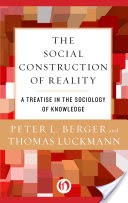 The Social Construction of Reality