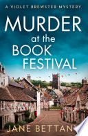Murder at the Book Festival (A Violet Brewster Mystery, Book 2)