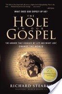 The Hole in Our Gospel