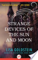 Strange Devices of the Sun and Moon