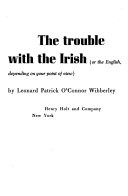 The Trouble with the Irish (or the English, Depending on Your Point of View)