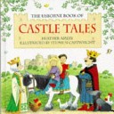 The Usborne Book of Castle Tales