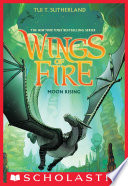Wings of Fire Book Six: Moon Rising