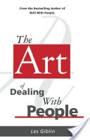 The Art of Dealing With People