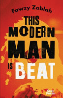 This Modern Man Is Beat