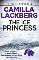 The Ice Princess (Patrik Hedstrom and Erica Falck, Book 1)